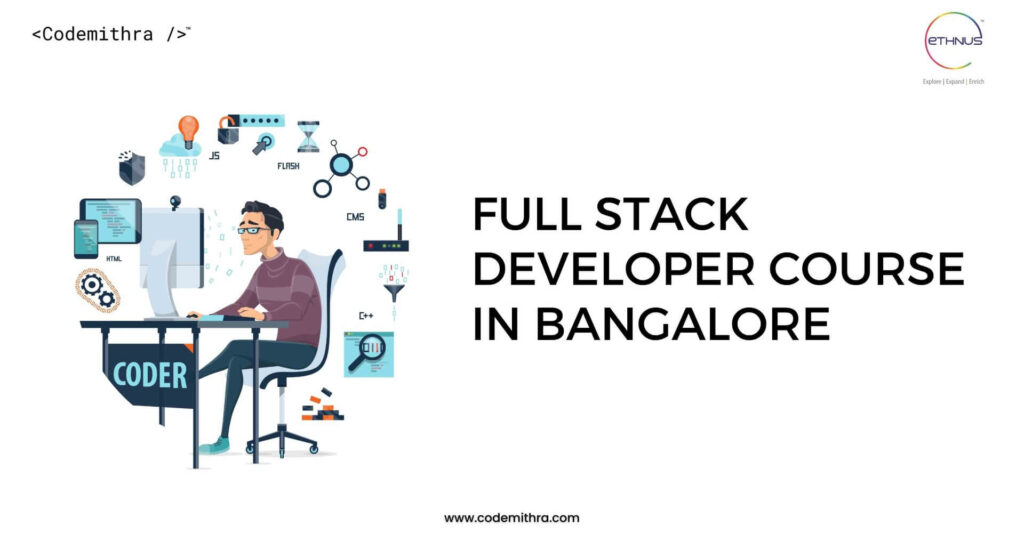 Full Stack Developer Course in Bangalore with Placement