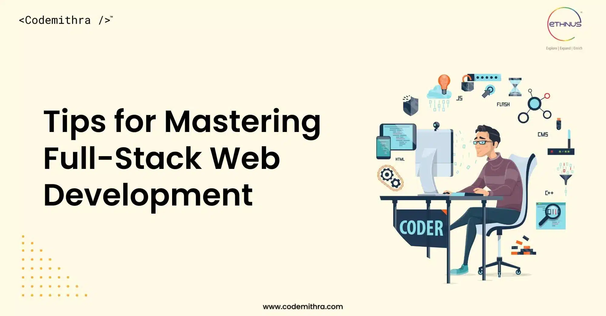 The Best Approach to Master Full Stack Web Development - Ethnus Codemithra