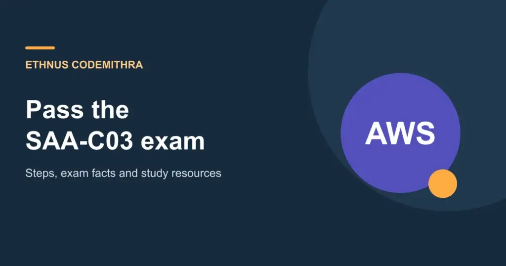 Pass the SAA-C03 exam. Ethnus Codemithra article cover.